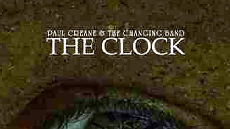 Paul Creane and the Changing Band: The Clock