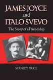 James Joyce and Italo Svevo: The Story of a Friendship