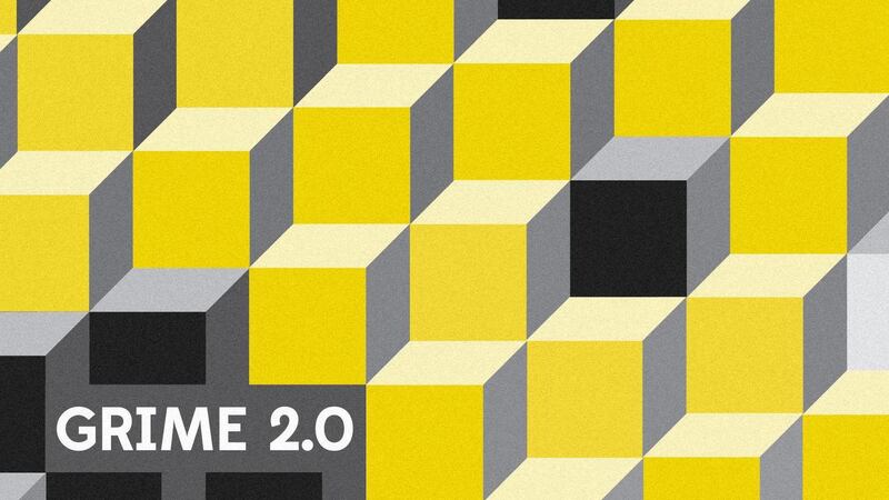 Grime 2.0
