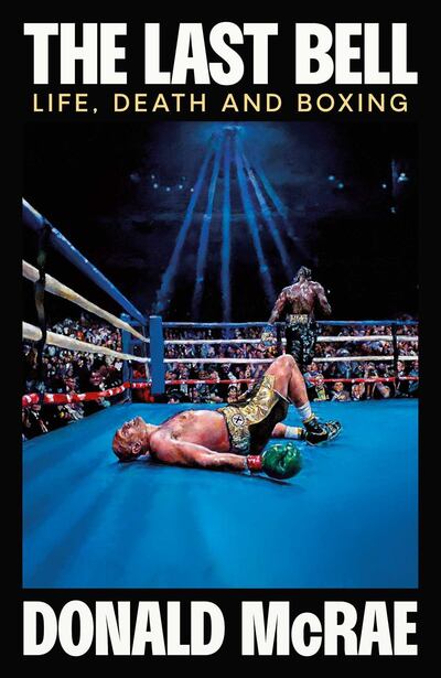 The Last Bell by Donald McRae