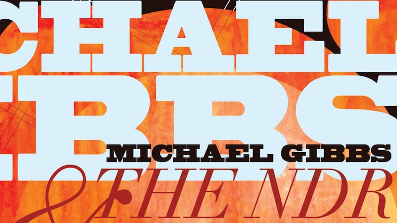 Michael Gibbs & The NDR Big Band: Play a Bill Frisell Set List | Album Review