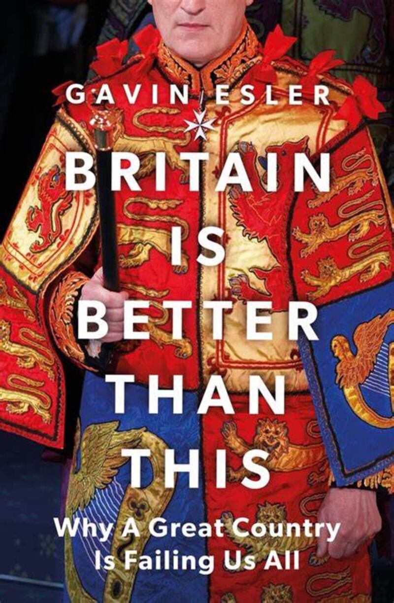 The cover of Britain Is Better Than This by Gavin Esler