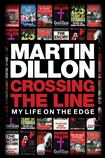 Crossing the Line: My Life on the Edge
