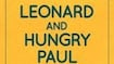 Leonard and Hungry Paul,