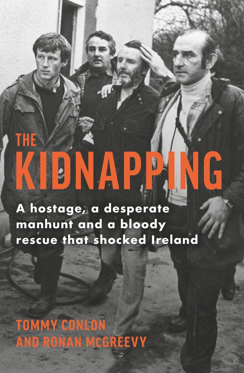 The Kidnapping: A hostage, a desperate manhunt and a bloody rescue that shocked Ireland by Tommy Conlon and Ronan McGreevy is about the kidnapping of Don Tidey.
