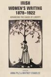 Irish Women’s Writing, 1878-1922