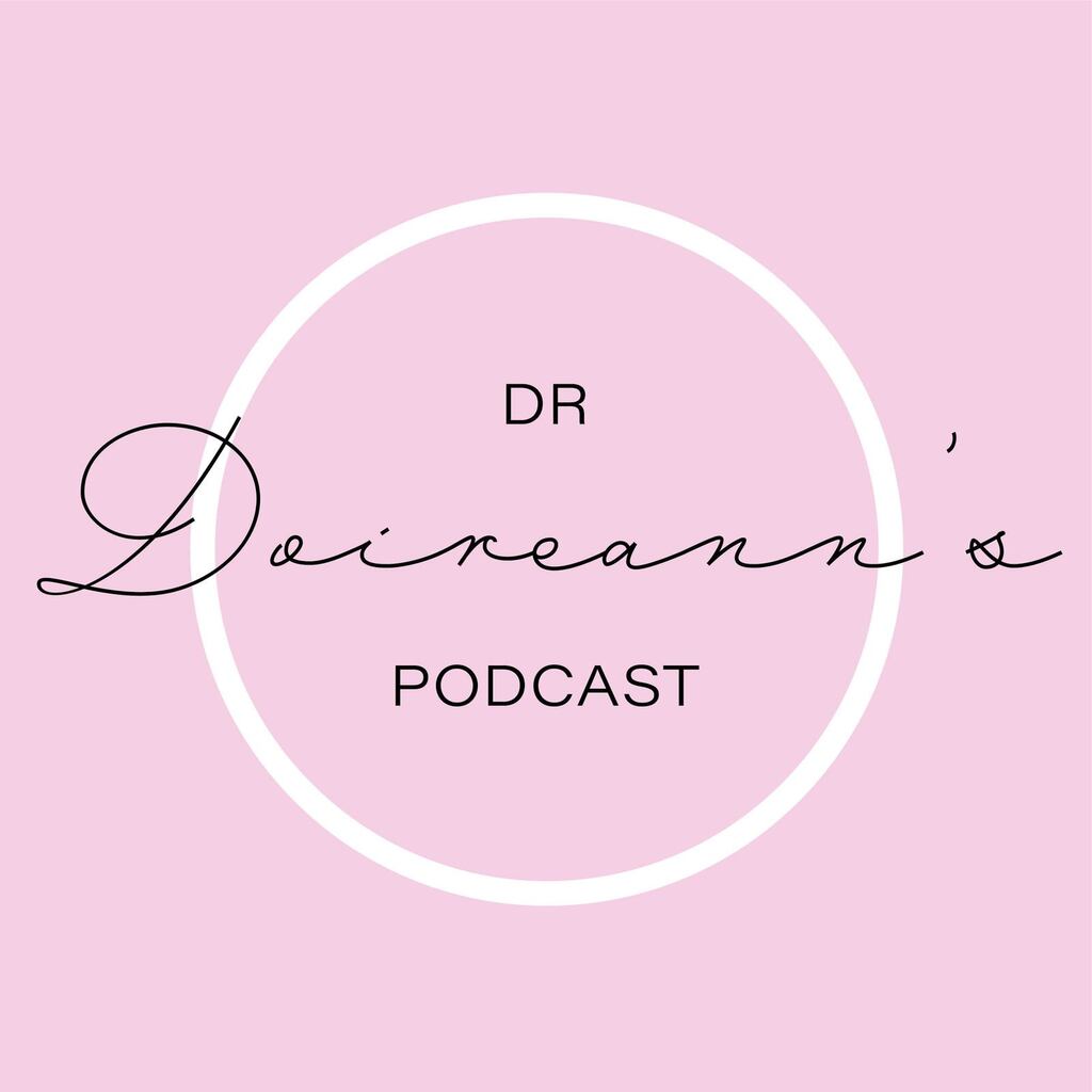 Dr Doireann’s Podcast has pulled up its production socks to line up with the content hem
