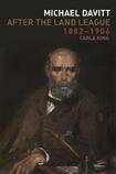 Michael Davitt After the Land League, 1881-1906