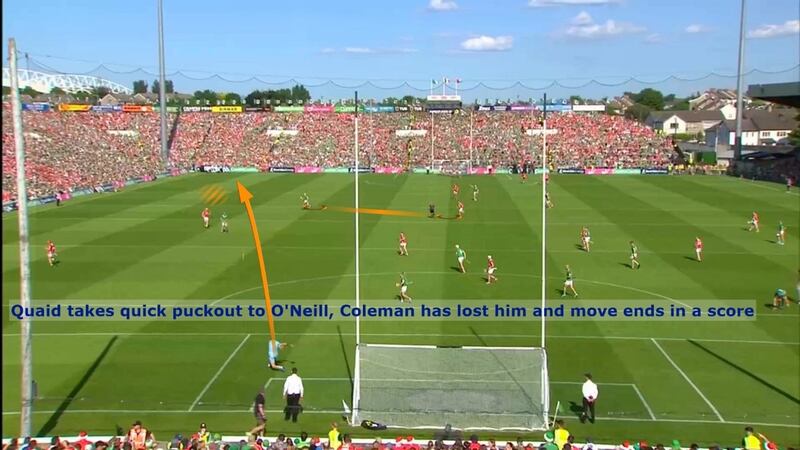 Quaid takes a quick puckout to O'Neill, Coleman has lost him and the move ends in a score