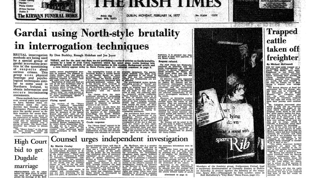 Almost 40 years ago, this newspaper caused a huge stir and was denounced after its exposé of Garda brutality.