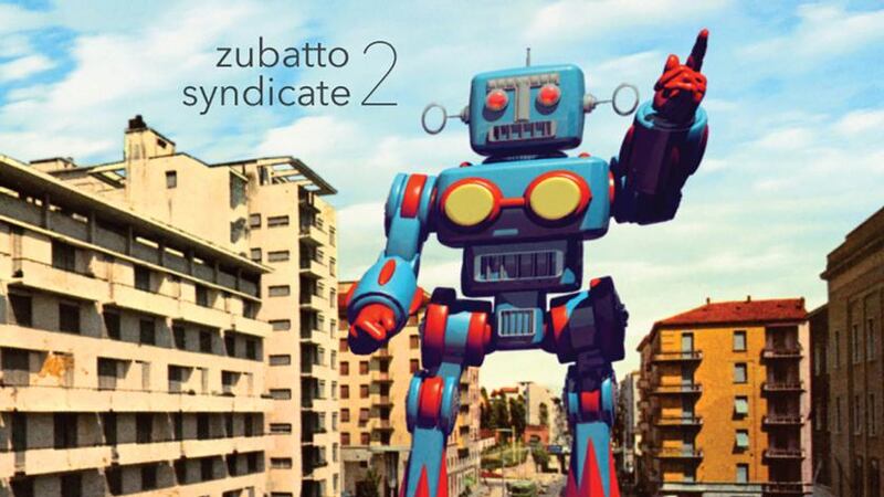 Zubatto Syndicate: Zubatto Syndicate 2 | Album Review