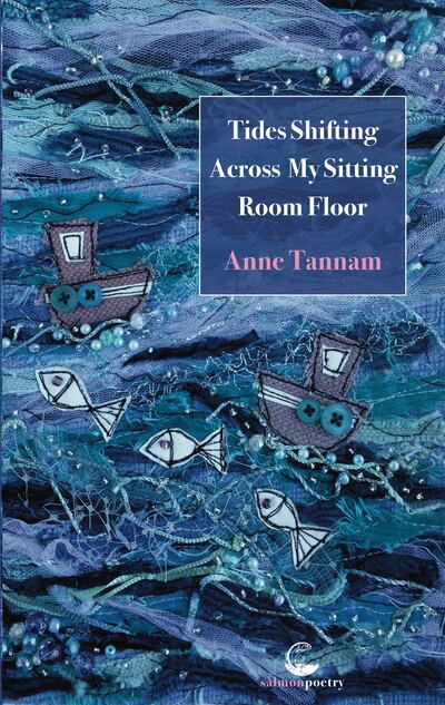 The poems in Tides Shifting Across My Sitting Room Floor span 47 years of a relationship between a mother and her only daughter, and over 90 years of a family’s life