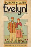 Evelyn! Rhapsody for an Obsessive Love
