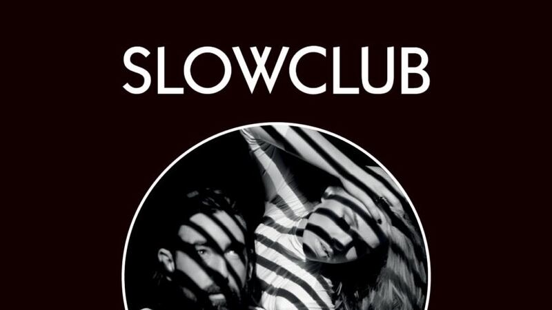 Slow Club: Complete Surrender