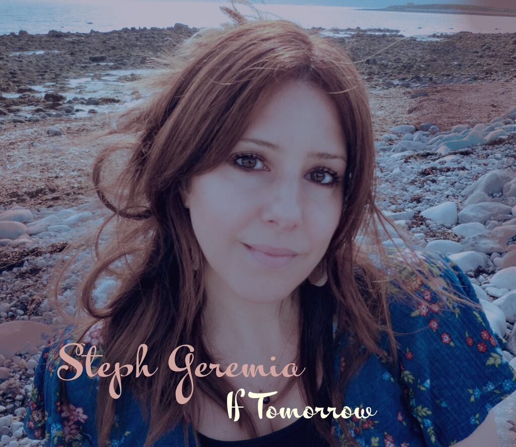 If Tomorrow by Steph Geremia