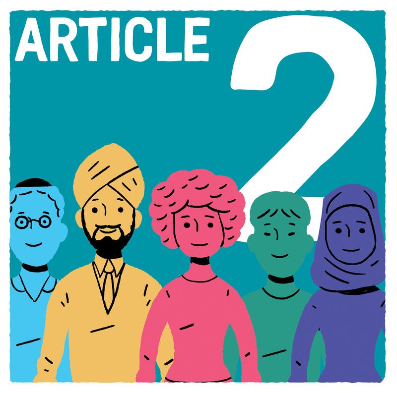 Everyone can claim the following rights, despite - a different sex - a different skin colour - speaking a different language - thinking different things - believing in another religion - owning more or less - being born in another social group - coming from another country. It also makes no difference whether the country you live in is independent or not.