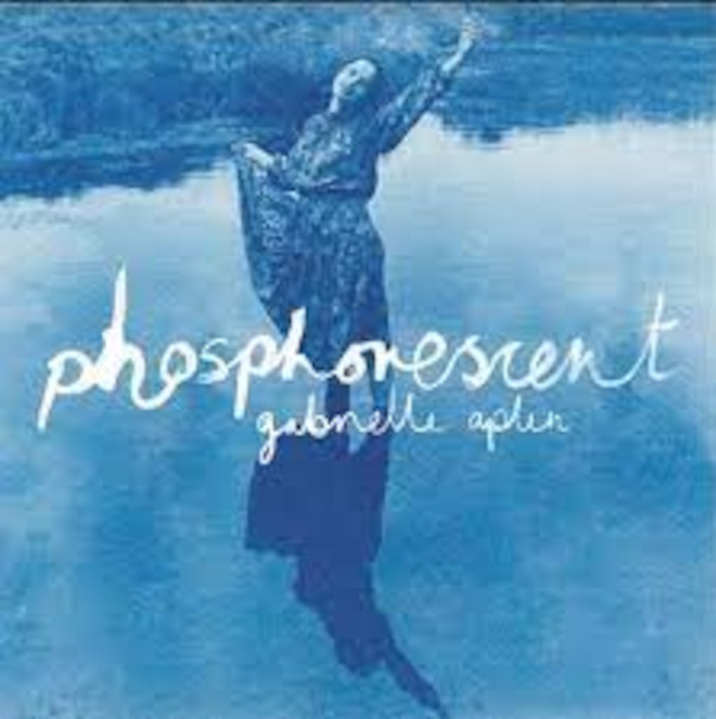 Gabrielle Aplin's Phosphorescent: glimpses of Aplin’s talent as a songwriter.