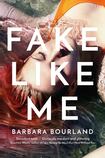 Fake Like Me