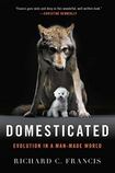 Domesticated: Evolution in a Man-Made World