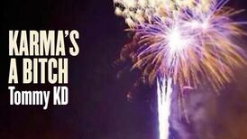 Tommy KD - Karma's A Bitch: powerful tales of bad fortune and the relentless grind