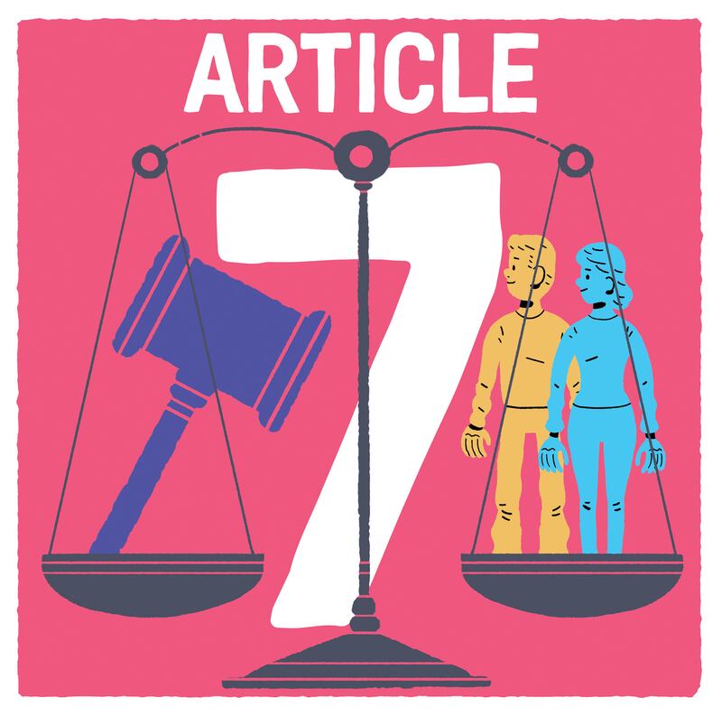 The law is the same for everyone; it should be applied in the same way to all.