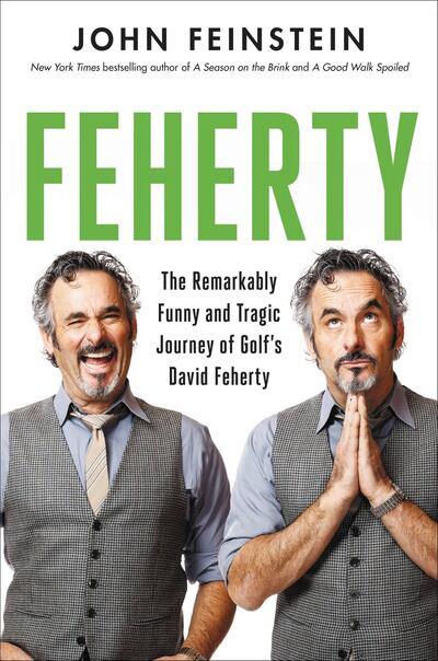 Feherty, by John Feinstein. The author says sales of the book may suffer from Feherty's decision to work with LIV Golf