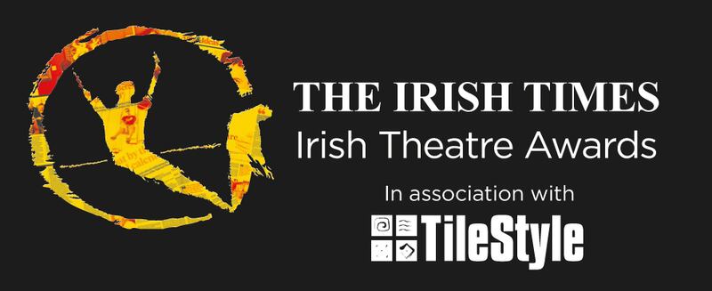 The 22nd Irish Times Irish Theatre Awards will be held on Sunday, March 31st in the National Concert Hall