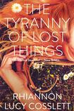 The Tyranny of Lost Things