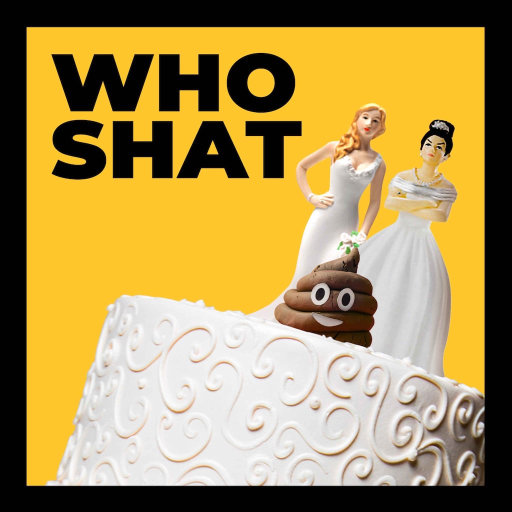 Who Shat on the Floor at My Wedding?