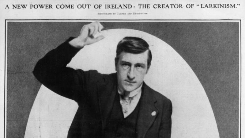 “A New Power Come Out Of Ireland: The Creator of ‘Larkinism’” – How the Illustrated London News saw Jame Larkin in 1913. (Photo by Hulton Archive/Getty Images)
