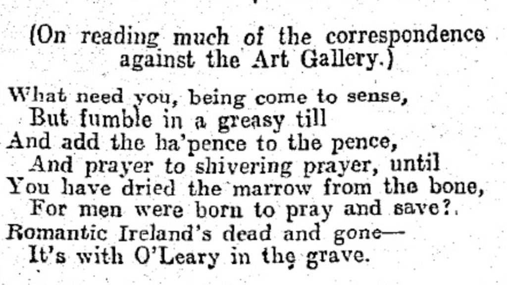 September 1913: The Irish Times published WB Yeats’s poem, then called Romance in Ireland, on September 8th, 1913; he sent it as a letter about plans to establish a municipal art gallery in Dublin
