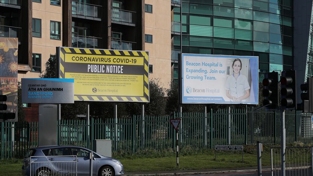 A coronavirus billboard at the Beacon Hospital, Sandyford, Dublin. Photograph Nick Bradshaw/The Irish Times
