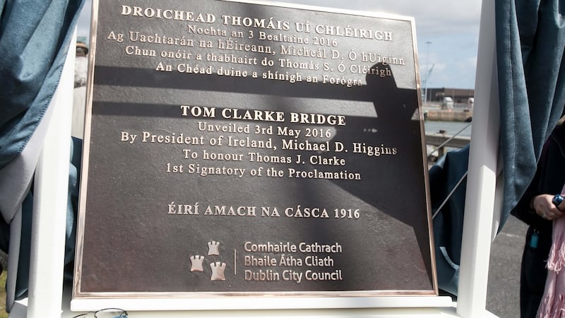 A plaque to mark the name change of the East Link bridge to Tom Clarke Bridge in Ringsend, Dublin. Photograph: Gareth Chaney/Collins