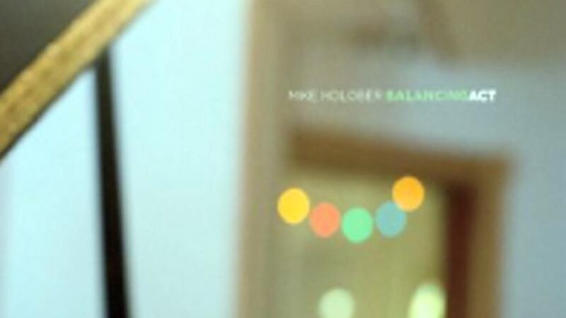 Mike Holober - 'Balancing Act': finds equilibrium between the written and the improvised