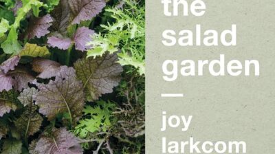 The Salad Garden by Joy Larkcom, (Frances Lincoln, £16.99).