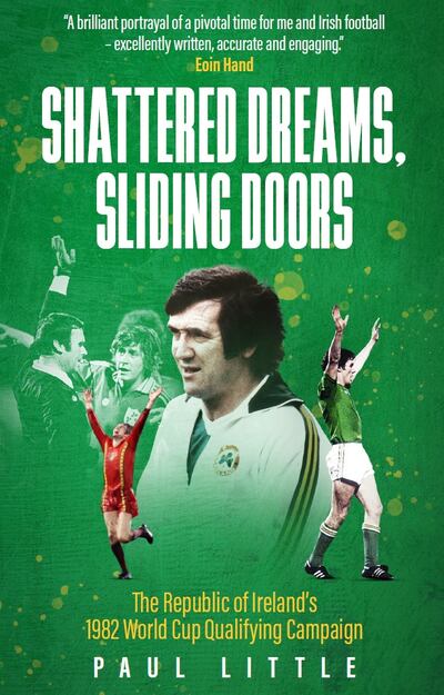 Shattered Dreams, Sliding Doors revisits a campaign that saw the Republic of Ireland go close to qualifying for a World Cup