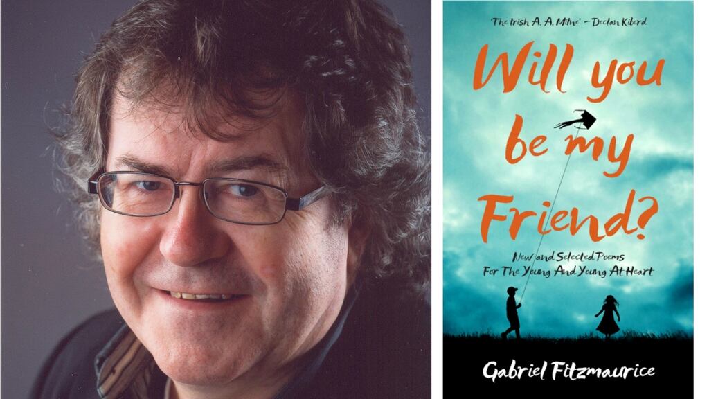 Gabriel Fitzmaurice and Will You Be My Friend, his 13th book of poetry for children, which is launched today at Listowel Writers’ Week