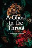 A Ghost in the Throat