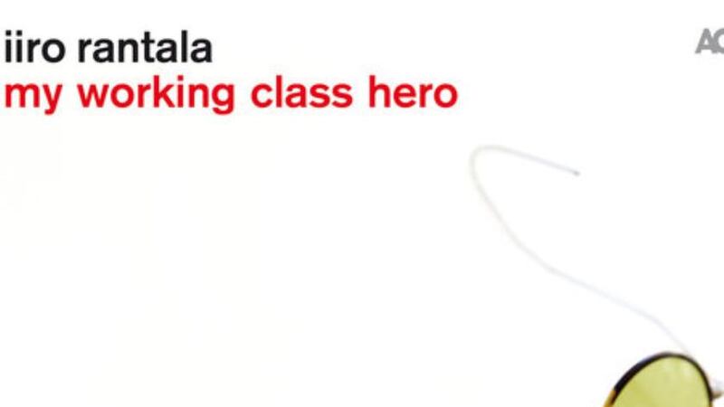 Iiro Rantala: My Working Class Hero | Album Review