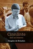 Cinnlínte: Saol an Iriseora