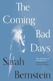The Coming Bad Days