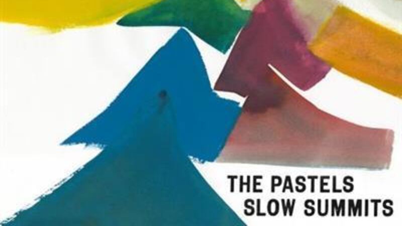 The Pastels: Slow Summits
