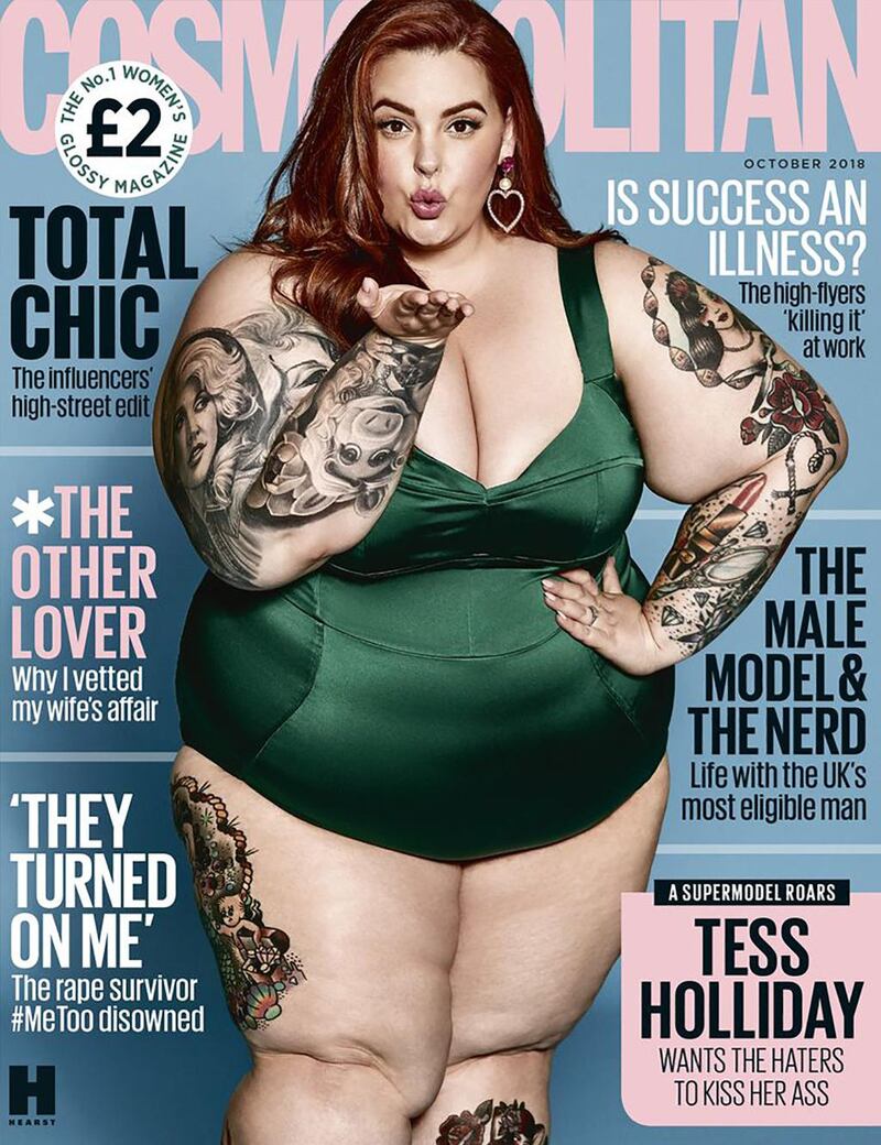 Cosmopolitan: the magazine made headlines when it put Tess Holliday on the cover of its October 2018 issue