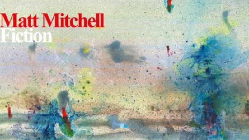 Matt Mitchell: Fiction