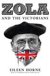 Zola and the Victorians