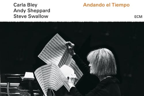 Carla Bley, Andy Sheppard, Steve Swallow Andando el Tiempo album review
