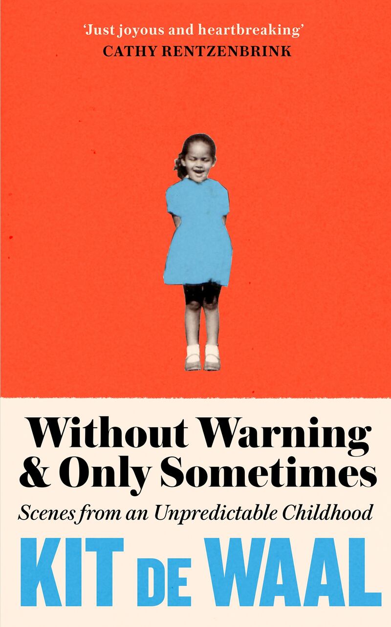 Without Warning and Only Sometimes, by Kit De Waal