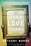 The Tsar of Love and Techno