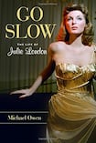 Go Slow: the Life of Julie London