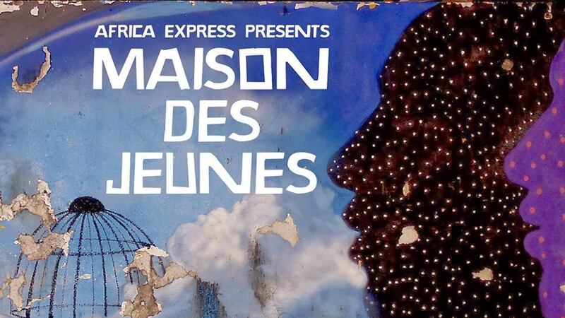 Africa Express: Maison des Jeunes Transgressive